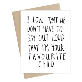 Favourite Child Card